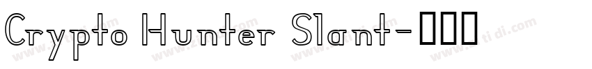 Crypto Hunter Slant字体转换